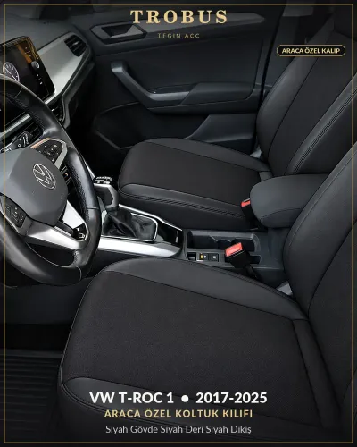 Volkswagen T-Roc 1 2017-2025 Araca Özel Koltuk Kılıfı Siyah Gövde Siyah Deri Siyah Dikiş