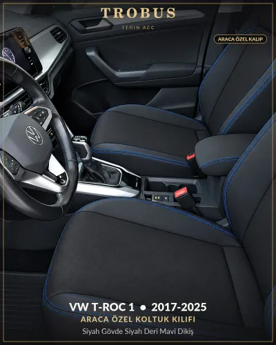 Volkswagen T-Roc 1 2017-2025 Araca Özel Koltuk Kılıfı Siyah Gövde Siyah Deri Mavi Dikiş