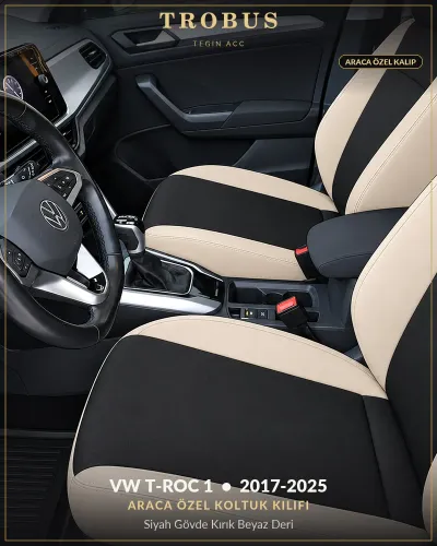Volkswagen T-Roc 1 2017-2025 Araca Özel Koltuk Kılıfı Siyah Gövde Kırık Beyaz Deri
