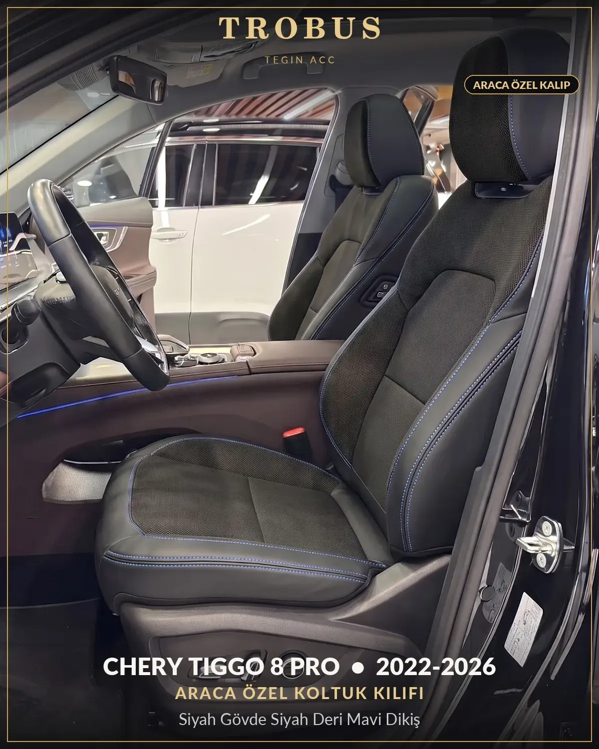Chery Tiggo 8 Pro 2022-2026 Araca Özel Koltuk Kılıfı Siyah Gövde Siyah Deri Mavi Dikiş (1)