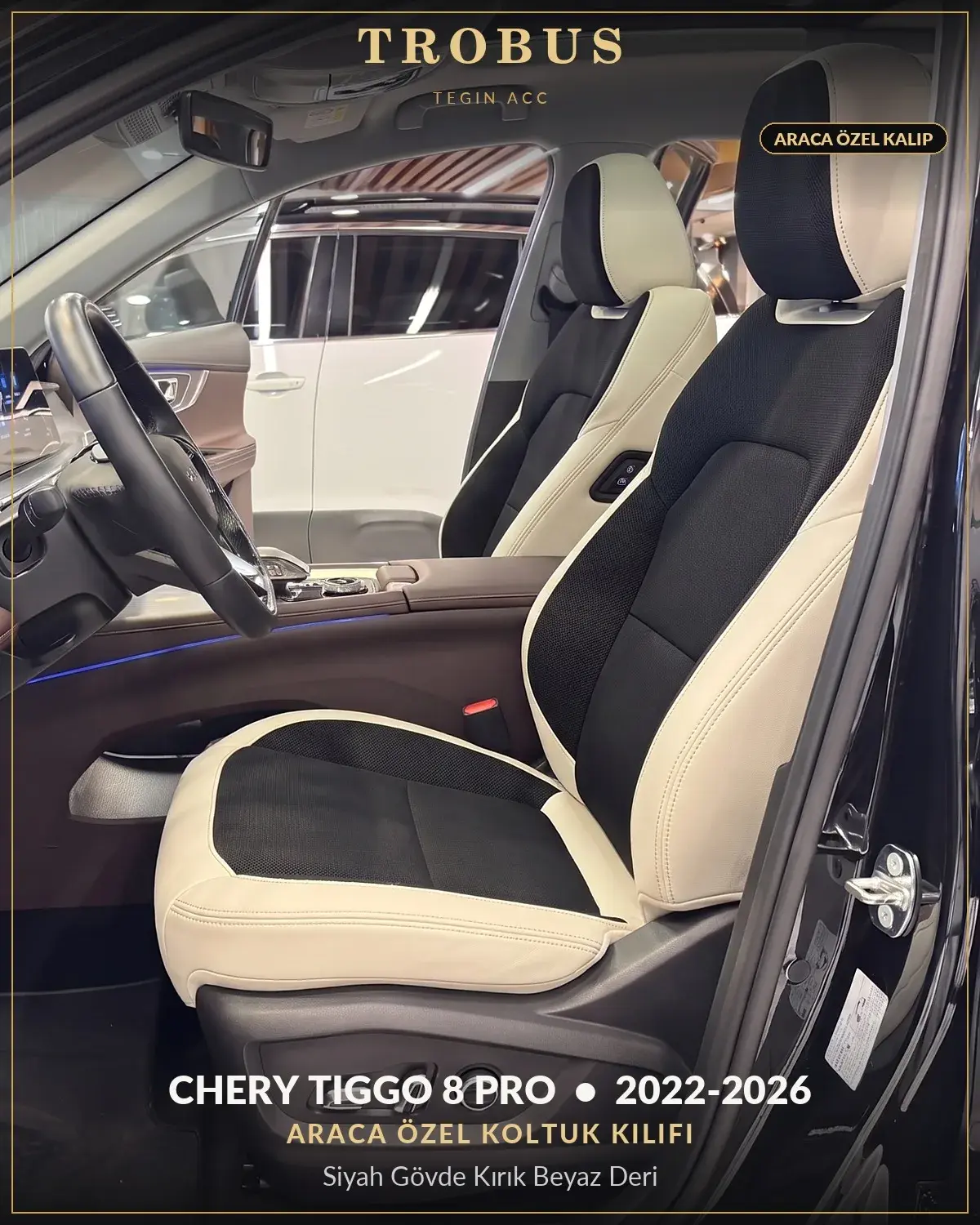 Chery Tiggo 8 Pro 2022-2026 Araca Özel Koltuk Kılıfı Siyah Gövde Kırık Beyaz Deri (1)