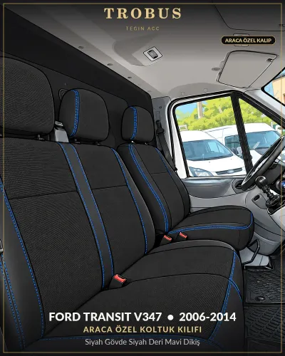 Ford Transit V347 2006-2014 Araca Özel Koltuk Kılıfı Siyah Gövde Siyah Deri Mavi Dikiş