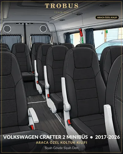Volkswagen Crafter 2 2017-2026 Minibüs Araca Özel Koltuk Kılıfı Siyah Gövde Siyah Deri