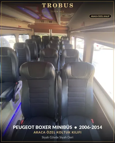 Peugeot Boxer 2006-2014 Minibüs Araca Özel Koltuk Kılıfı Siyah Gövde Siyah Deri