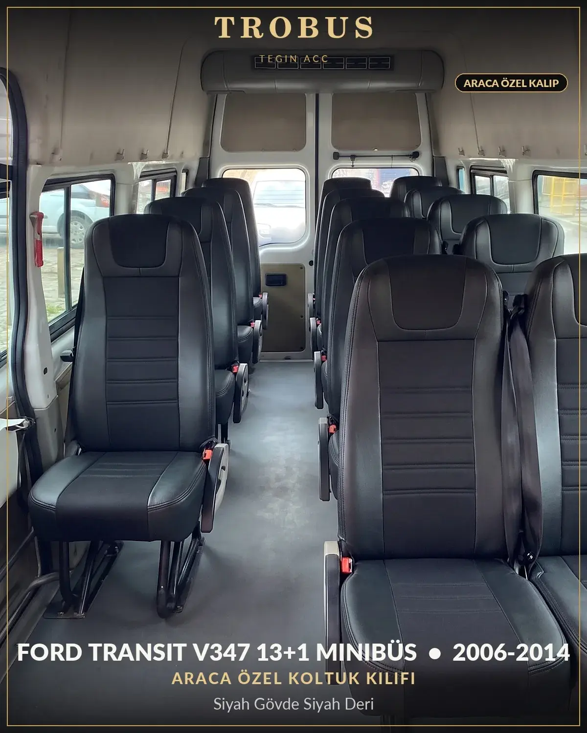 Ford Transit V347 2006-2014 13+1 Minibüs Araca Özel Koltuk Kılıfı Siyah Gövde Siyah Deri (1)