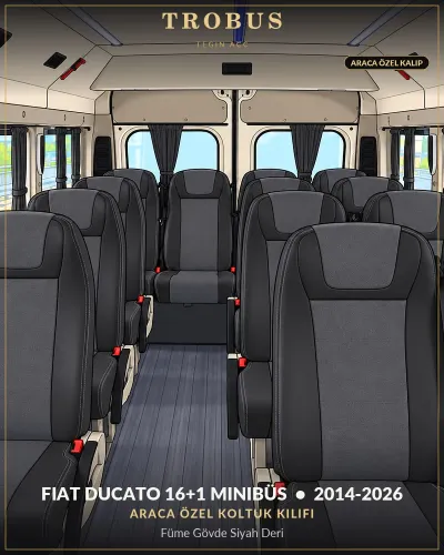 Fiat Ducato 2014-2026 16+1 Minibüs Araca Özel Koltuk Kılıfı Füme Gövde Siyah Deri