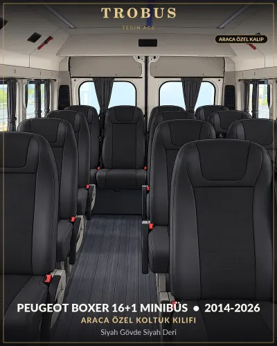 Peugeot Boxer 2014-2026 16+1 Minibüs Araca Özel Koltuk Kılıfı Siyah Gövde Siyah Deri