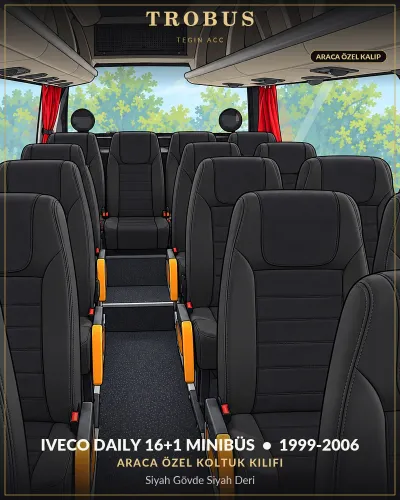 Iveco Daily 1999-2006 16+1 Minibüs Araca Özel Koltuk Kılıfı Siyah Gövde Siyah Deri