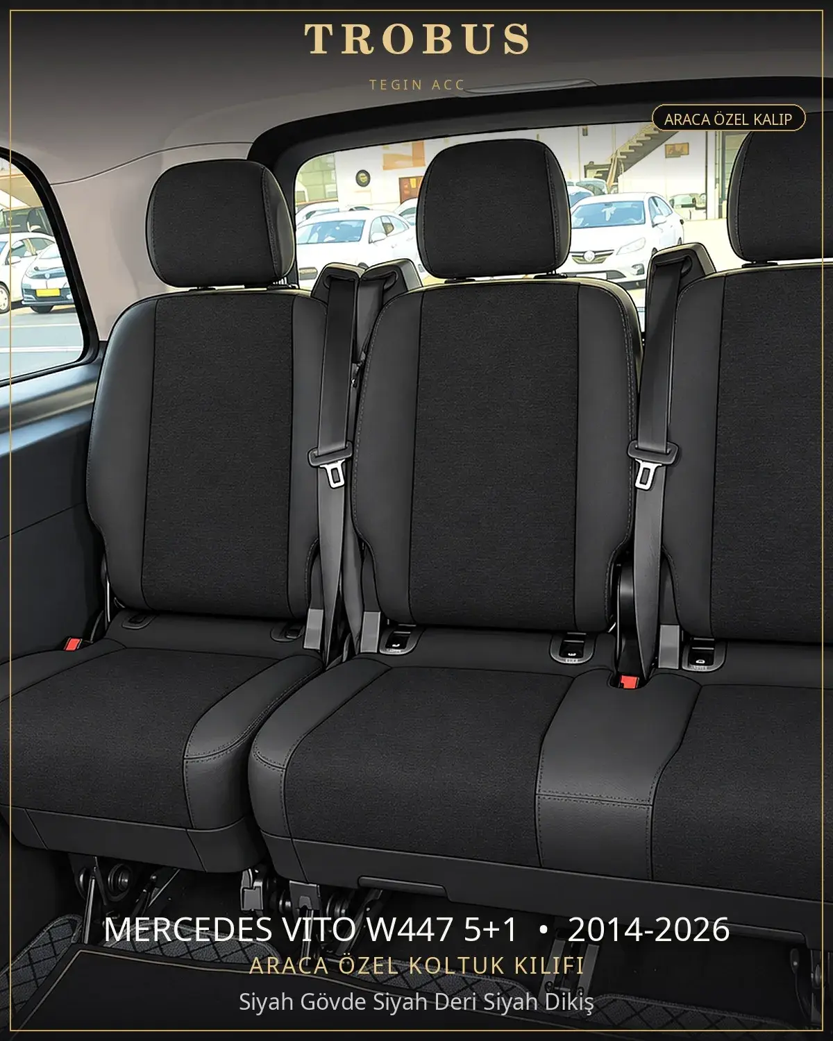 Mercedes Vito W447 5+1 2014-2026 Araca Özel Koltuk Kılıfı Siyah Gövde Siyah Deri Siyah Dikiş (1)