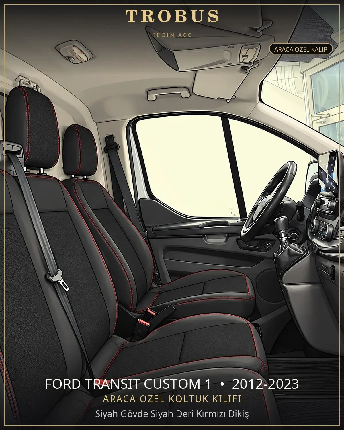 Ford Transit Custom 1 2012-2023 Araca Özel Koltuk Kılıfı Siyah Gövde Siyah Deri Kırmızı Dikiş (1)