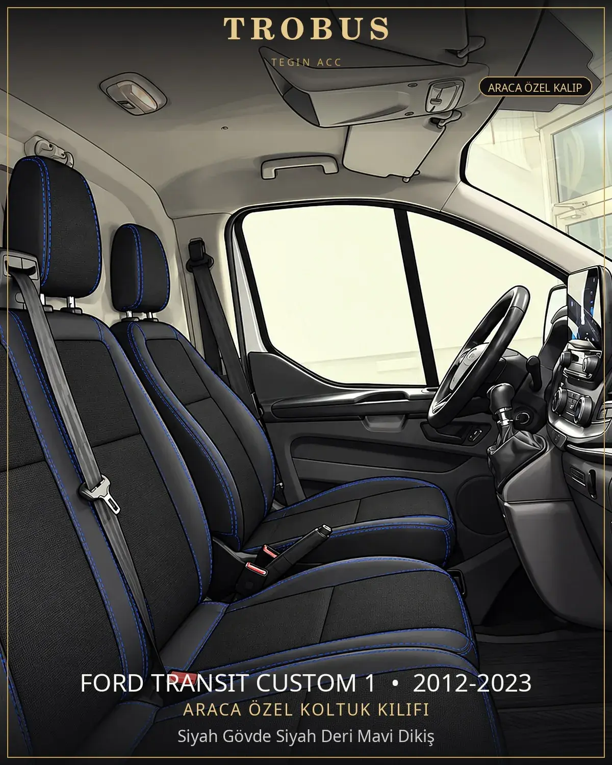 Ford Transit Custom 1 2012-2023 Araca Özel Koltuk Kılıfı Siyah Gövde Siyah Deri Mavi Dikiş (1)