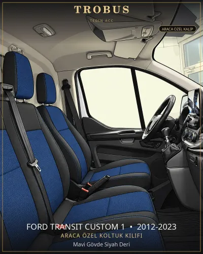Ford Transit Custom 1 2012-2023 Araca Özel Koltuk Kılıfı Mavi Gövde Siyah Deri