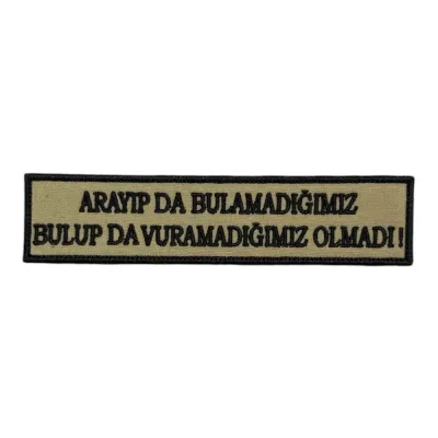 Bulup Da Vuramadığımız Olmadı Peçi Nakış Patch