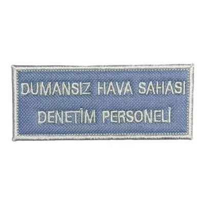 Dumansız Hava Sahası Denetim Personel Patch Peç