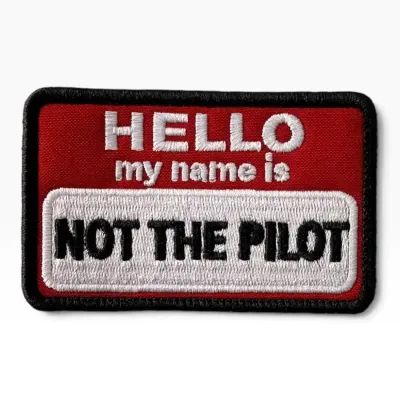 My Name Is Not The Pilot Patch Peç