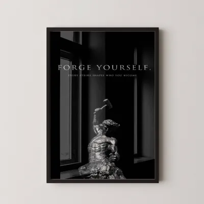 Forge Yourself Motivasyon Tablosu Tek Parça Masif Ahşap Çerçeveli - Siyah Çerçeve