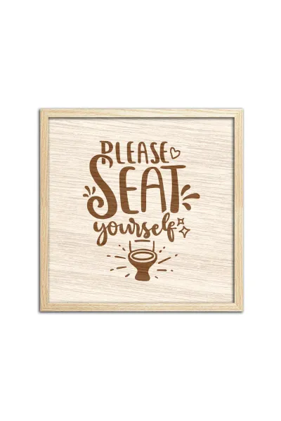 Please Seat Yourself - Lütfen Oturun Banyo Ahşap Duvar Dekorasyonu