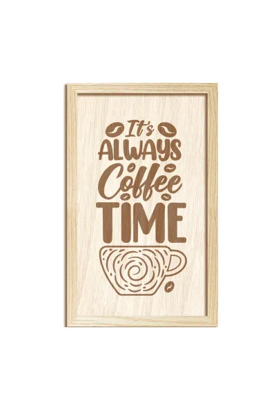 It's always coffee time - Her zaman kahve zamanıdır