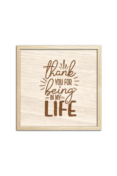 Thank you for being in my life - Hayatımda olduğun için teşekkür ederim, Ahşap duvar dekorasyonu