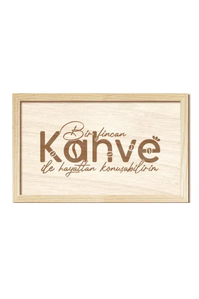 Bir fincan kahve ile hayattan konuşabilirim, mutfak, ahşap duvar dekorasyonu