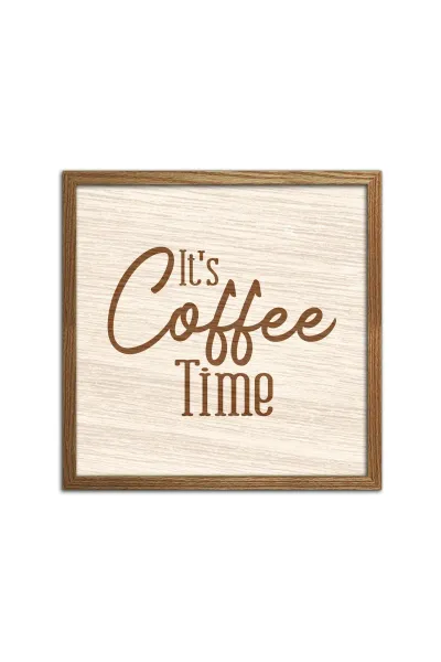 It's Coffee Time - Şimdi Kahve Zamanı, Ahşap Mutfak, Kahve Köşesi Duvar Dekorasyonu — Ceviz