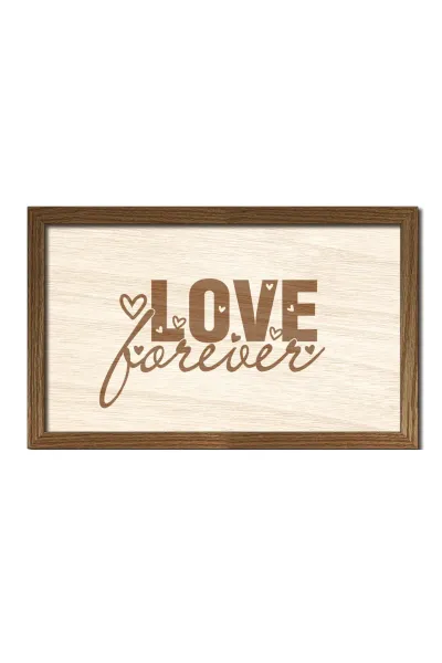 LOVE Forever - Sonsuza Kadar Aşk - Ahşap Oturma Odası, Ofis Duvar Dekorasyonu — Ceviz