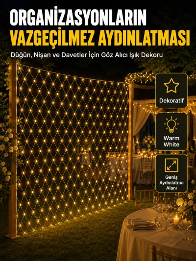 Dekoratif Ağ LED Işık ile Organizasyonlarınıza Masalsı Atmosfer