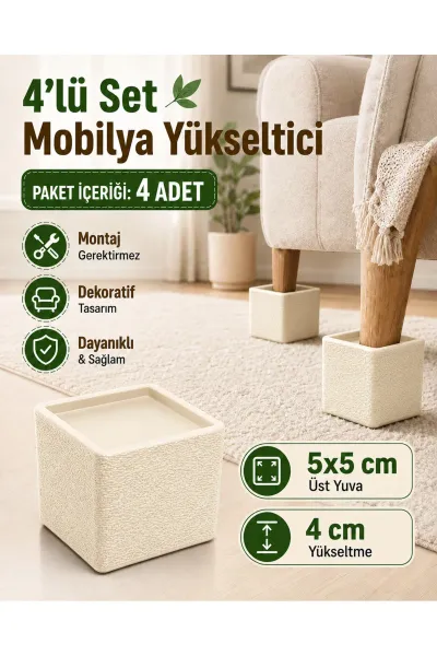 Dekoratif Mobilya Ayak Yükseltici 4’lü Set – Koltuk, Yatak, Baza ve Masa Yükseltme Aparatı — Krem 5x5 Ayak Çapı 4 Cm Yükseltme