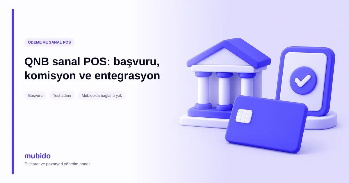 QNB sanal POS: başvuru, komisyon ve entegrasyon