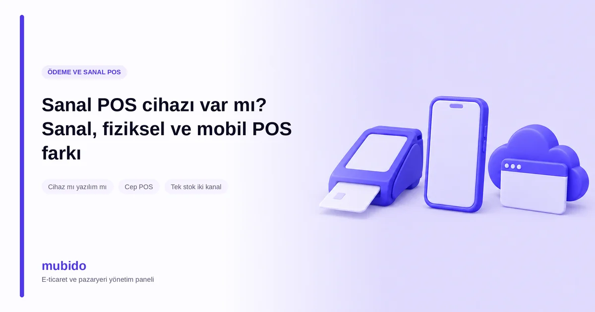 Sanal POS cihazı var mı: sanal, fiziksel ve mobil POS farkı