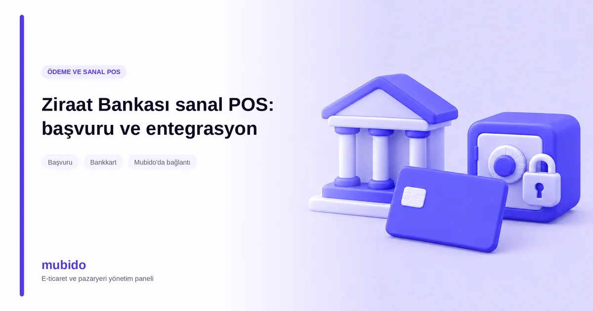 Ziraat Bankası sanal POS: başvuru ve entegrasyon