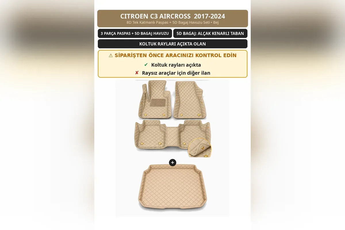 Citroen C3 Aircross 2017-2024 koltuk rayı açık araçlar için bej 8D tek katmanlı paspas ve 5D bagaj havuzu seti