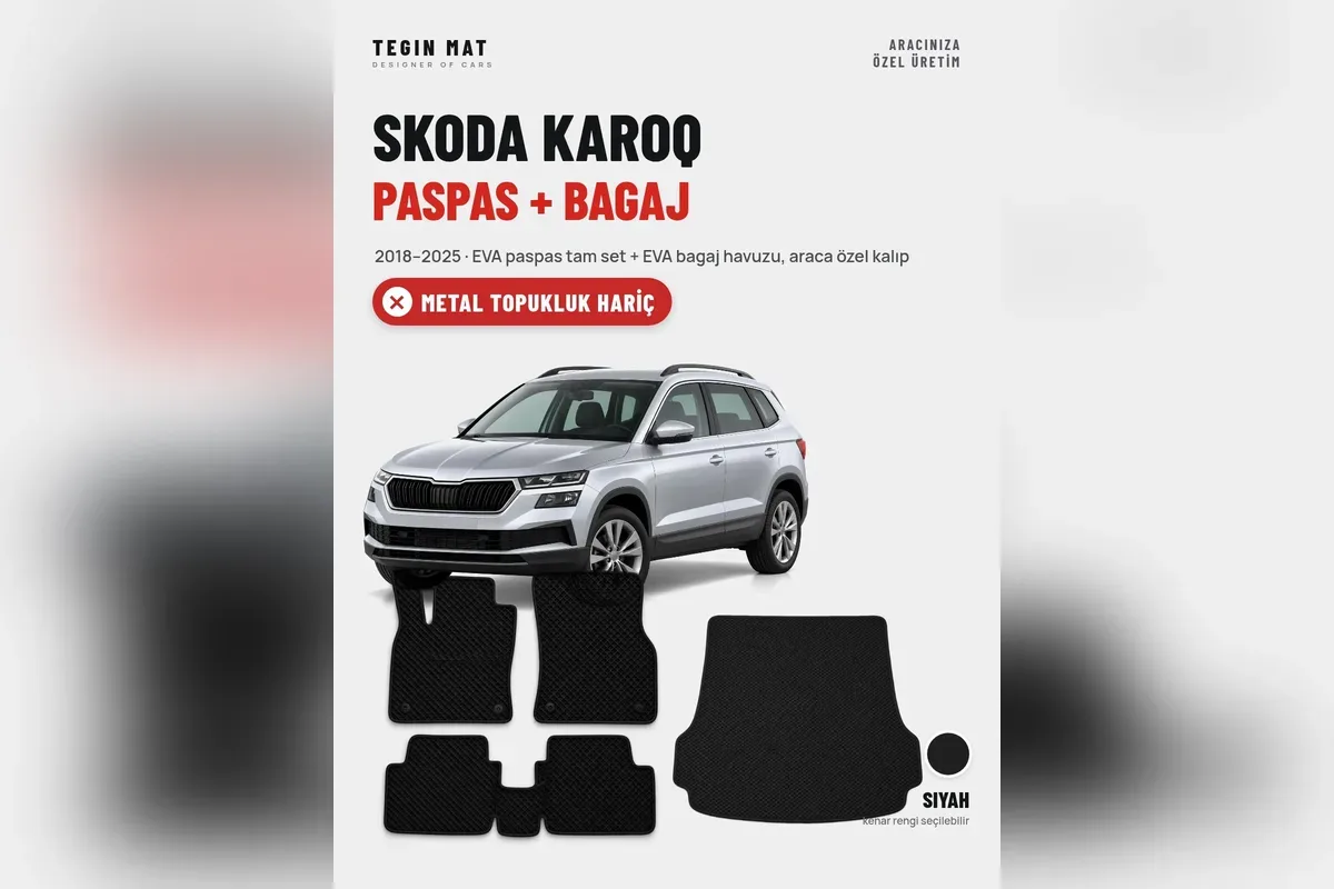 Skoda Karoq 2018-2025 EVA paspas ve EVA bagaj havuzu seti siyah, metal topukluk hariç