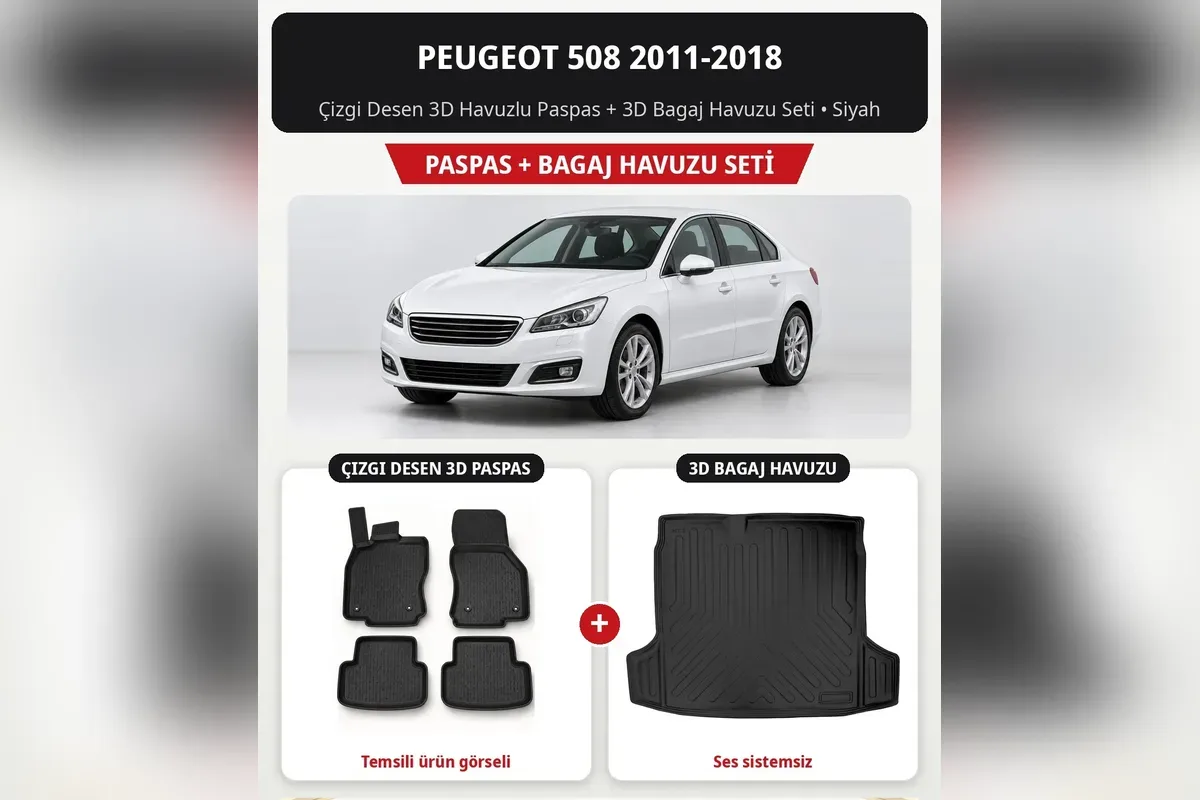 Peugeot 508 2011-2018 için çizgi desen 3D havuzlu paspas ve ses sistemsiz bagaja uygun 3D bagaj havuzu seti