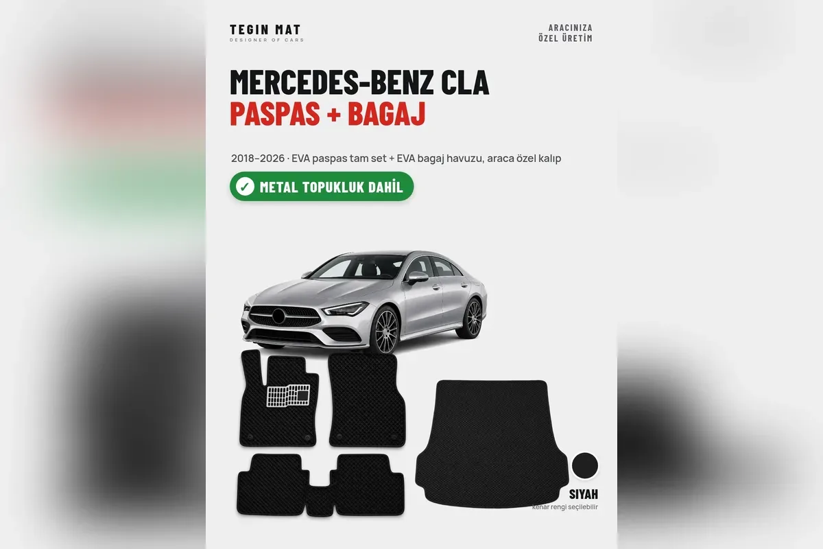 Mercedes CLA 2018-2026 için siyah EVA paspas ve EVA bagaj havuzu seti, sürücü paspasında metal topukluk