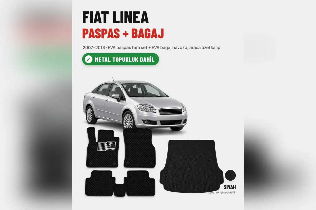 Fiat Linea 2007-2018 EVA paspas tam set ve EVA bagaj havuzu seti siyah metal topukluk dahil