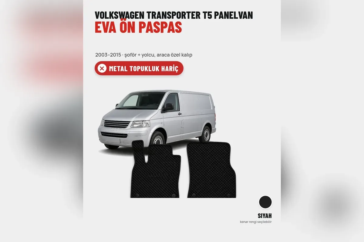 Volkswagen Transporter T5 Panelvan 2003-2015 EVA ön paspas şoför ve yolcu siyah