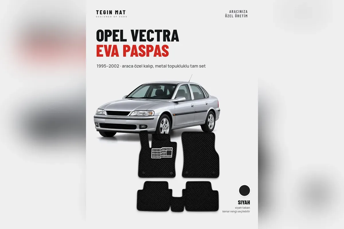 Opel Vectra 1995-2002 EVA oto paspas, metal topukluklu tam set, siyah